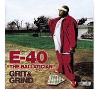 E-40 - Grit & Grind
