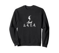 E 5,6,7,8, Ritmo di danza Felpa