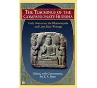 E. A. Burtt Teachings of the Compassionate Buddha (Tascabile)
