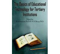 E. A. Inomiesa The Basics of Educational Technology for Tertiary Ins (Tascabile)