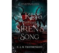 E A M Trofimenkoff A Kiss of the Siren's Song (Tascabile) Dark Depths