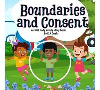 E A Onah Boundaries and Consent: A child body safety story book (Bod (Tascabile)