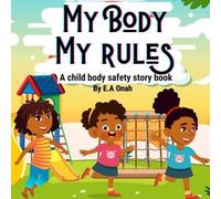 E a Onah My Body My Rules (Tascabile) Body Safety Story Books
