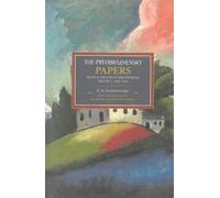 E.A. Preobrazhe Preobrazhensky Papers, The: Archival Documents And M (Tascabile)