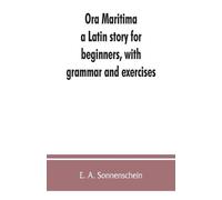 E A Sonnenschein Ora maritima (Tascabile)