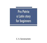 E A Sonnenschein Pro patria (Tascabile)