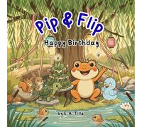 E A Tilla Pip & Flip Happy Birthday (Tascabile)