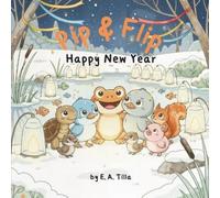 E A Tilla Pip & Flip - Happy New Year (Tascabile) Pip & Flip