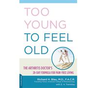 E. A. Tremblay Richard Blau Too Young to Feel Old (Tascabile)