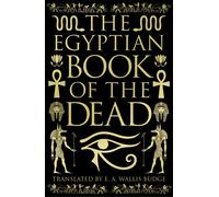 E. A. Wallis Budge The Egyptian Book of the Dead (Copertina rigida)