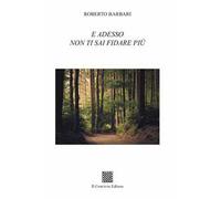 E adesso non ti fidare più