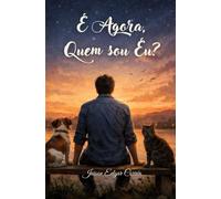 E agora, Quem Sou Eu?