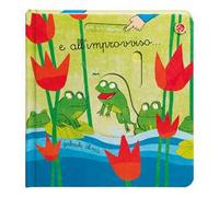 E all'improvviso.... Ediz. a colori