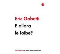 E allora le foibe?