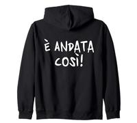 è andata così... Avevamo Alte aspettative e Invece disastro Felpa con Cappuccio