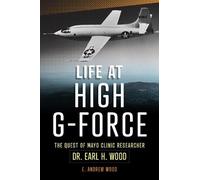 E Andrew Wood Life at High G-Force (Tascabile)
