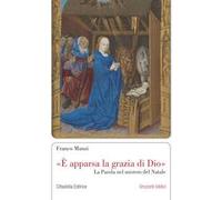 «È apparsa la grazia di Dio». La parola nel mistero del Natale