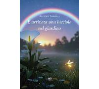 È arrivata una lucciola nel giardino