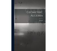 E Artin Geometric Algebra (Tascabile)