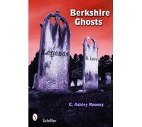 E. Ashley Rooney Berkshire Ghosts (Tascabile)