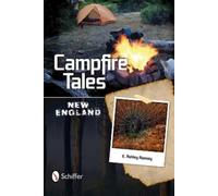 E. Ashley Rooney Campfire Tales New England (Tascabile) Campfire Tales