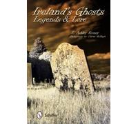 E. Ashley Rooney Ireland's Ghosts, Legends, and Lore (Tascabile)