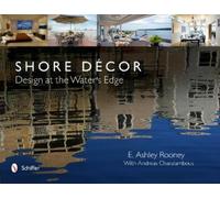 E. Ashley Rooney Shore Décor Design at the Water's Edge (Copertina rigida)