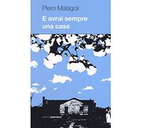E avrai sempre una casa