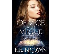 E B Brown Of Vice and Virtue (Tascabile) Time Walkers World