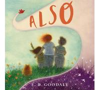 E. B. Goodale Also (Copertina rigida)