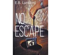 E B Lunsford No Escape (Tascabile)