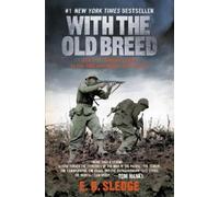 E.B. Sledge With the Old Breed (Copertina rigida)
