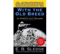 E. B. Sledge With the Old Breed (Tascabile)