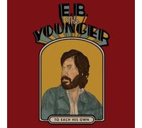E.B. The Younger To Each His Own (Vinyl LP) 12" Album