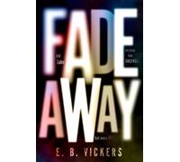 E. B. Vickers Fadeaway (Copertina rigida)