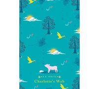 E. B. White Charlotte's Web (Copertina rigida) Puffin Clothbound Classics