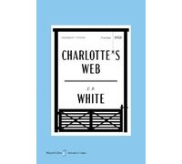 E B White Kate DiCamillo Charlotte's Web American Classics Edition (Tascabile)