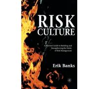 E. Banks Risk Culture (Copertina rigida)