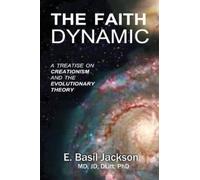 E Basil Jackson The Faith Dynamic (Tascabile)