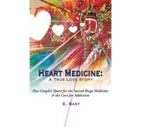 E Bast Heart Medicine (Tascabile)