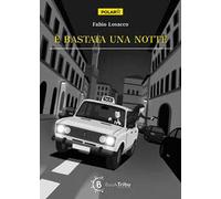 È bastata una notte