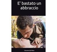 E' bastato un abbraccio