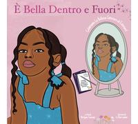 È Bella Dentro e Fuori