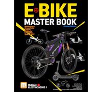 E-BIKE BOOKS 1: Electric bicycle manufacturing and repair beginner's guide