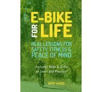 E-bike for Life: Real Lessons for Safety, Fitness & Peace of Mind