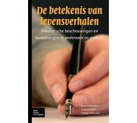 E Bohlmeijer L Mies G Westerho de Betekenis Van Levensverhale (Copertina rigida)