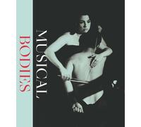 E. Bradley Strauchen-Scherer Musical Bodies (Copertina rigida)