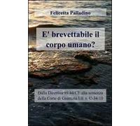 È brevettabile il corpo umano?