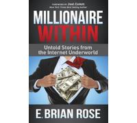 E. Brian Rose Millionaire Within (Tascabile)