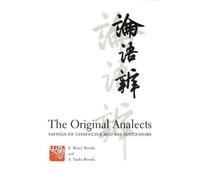 E. Brooks A. Brooks The Original Analects (Copertina rigida)